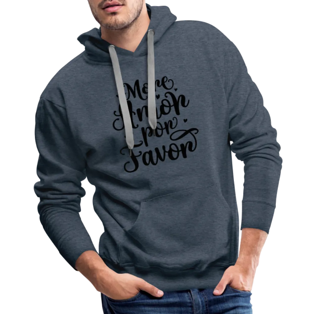 More Amor Por Favor Men’s Premium Hoodie