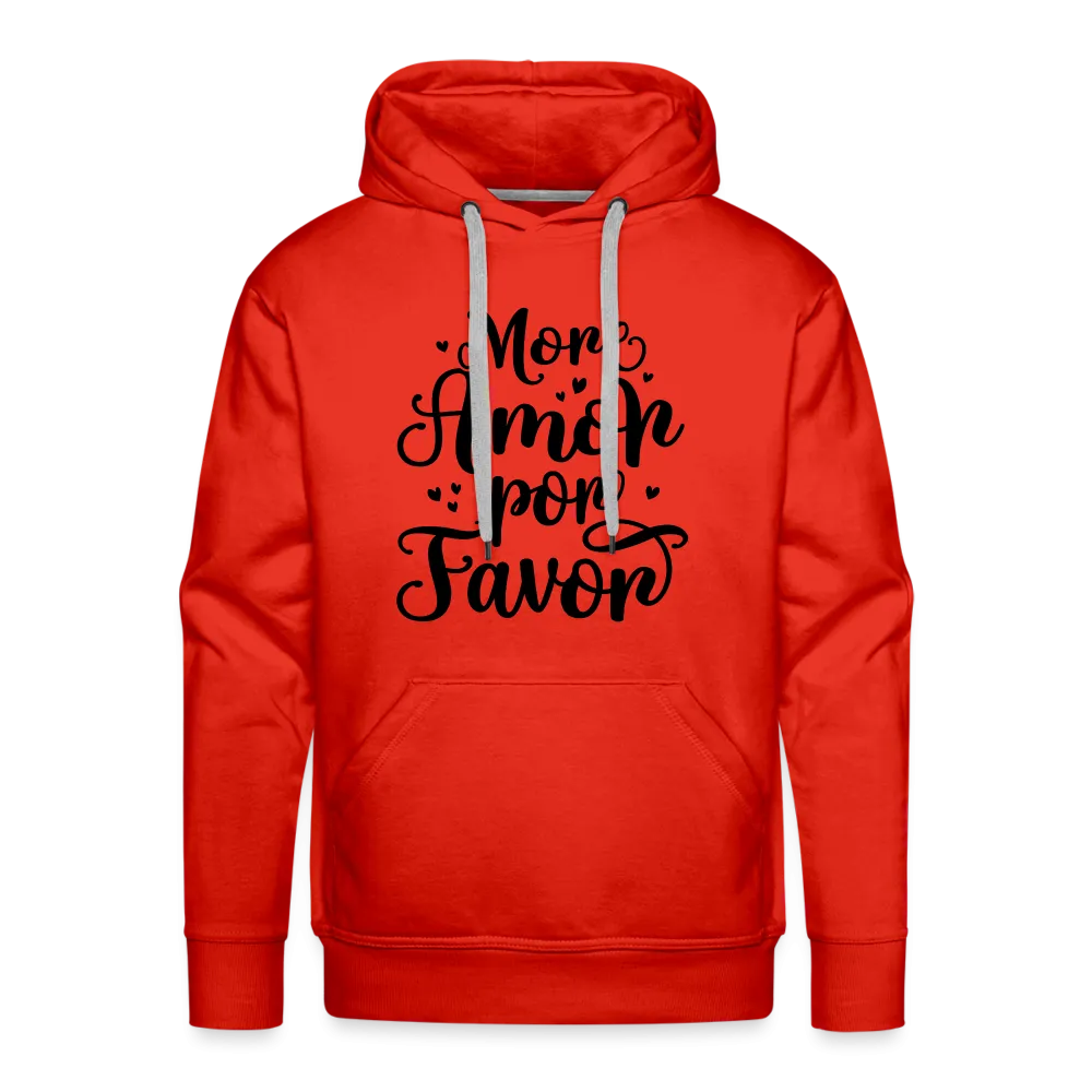 More Amor Por Favor Men’s Premium Hoodie