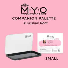 M.Y.O Companion Pallette - Grishan Roof Collaboration