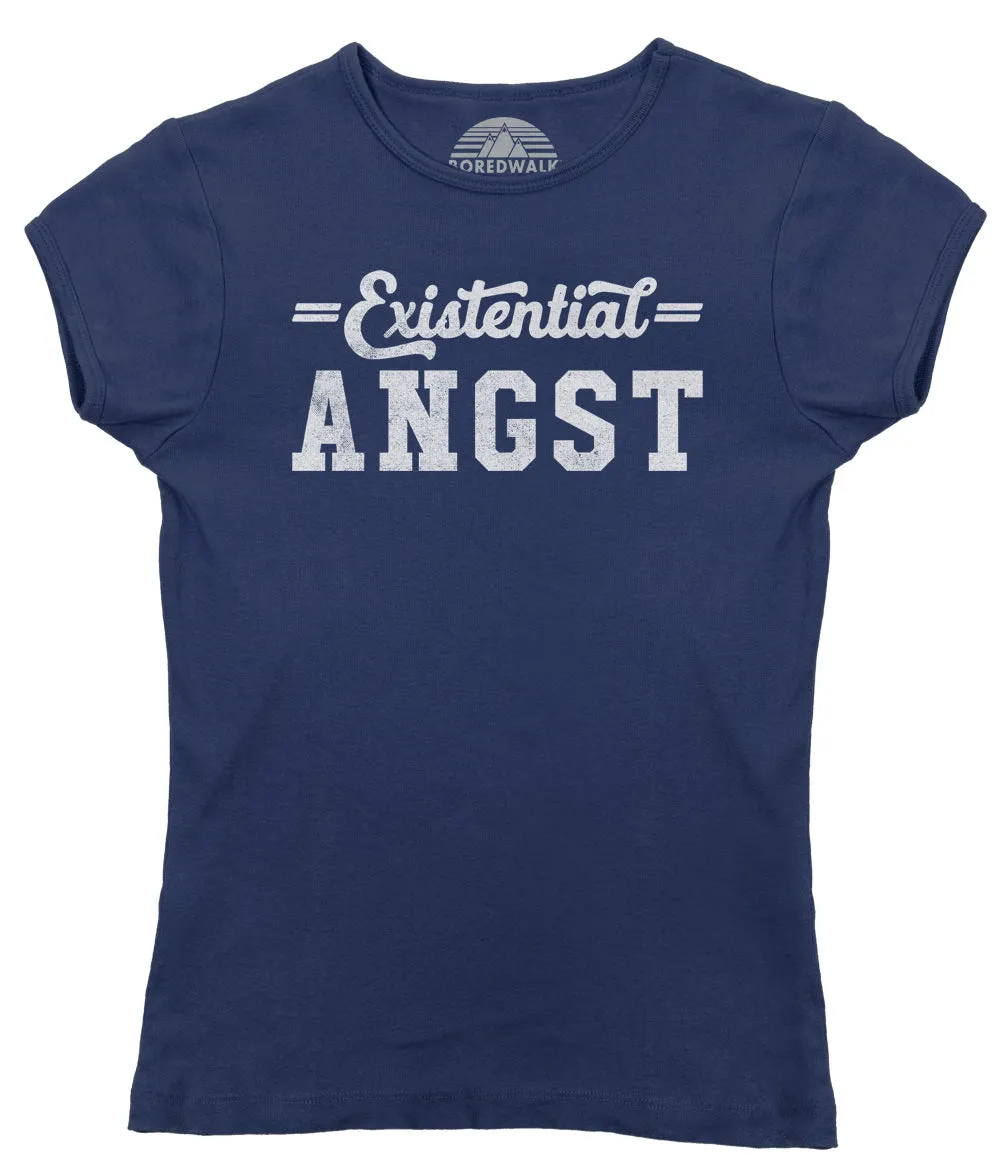 Women's Existential Angst T-Shirt - Funny Existentialism Shirt